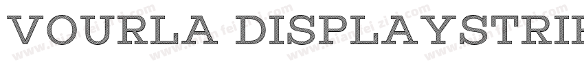 Vourla DisplayStripe字体转换